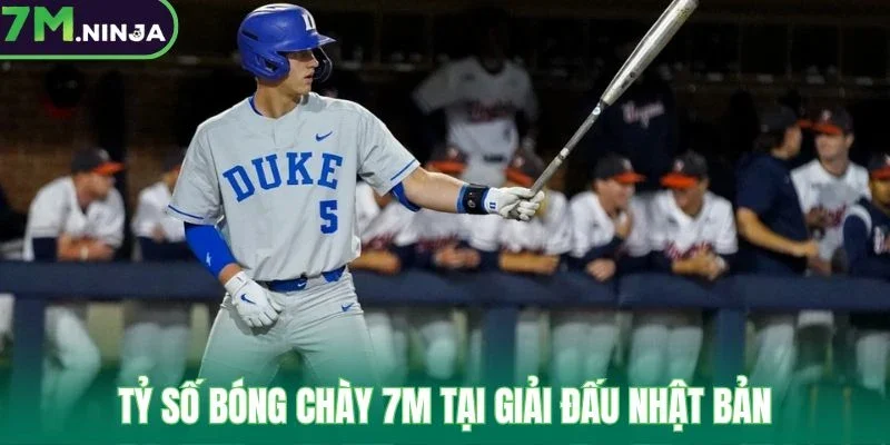 Tỷ số bóng chày 7M tại giải đấu Nhật Bản